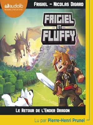 cover image of Frigiel et Fluffy 1--Le Retour de l'Ender Dragon